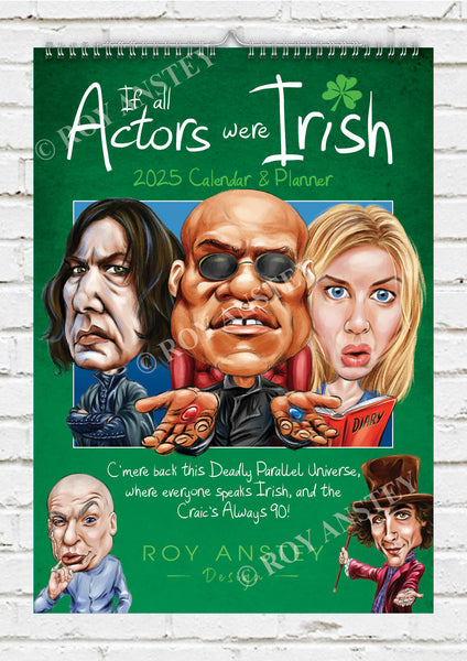 If All Actors were Irish - 2025 Calendar